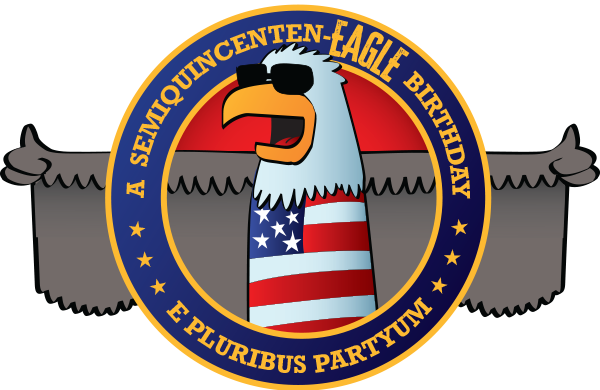 Logo of a graphic eagle wearing sunglasses and a American flag shirt circled by a blue circle with yellow text "A semiquincenten-eagle birthday on the top and E Pluribus Partyum." 