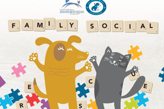 A cartoon image of a yellow dog, a purple cat, scattered colorful puzzle pieces and letter tiles with letter tiles on the top spelling "Family Social" and the North Shore Animal League America logo and the Mutt-i-gree logo.