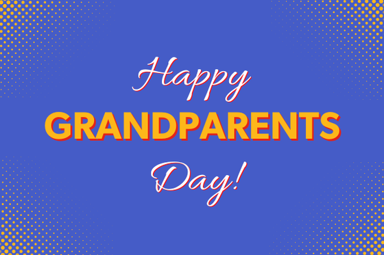 Blue backgorund with yellow text "Happy Grandparents Day!"