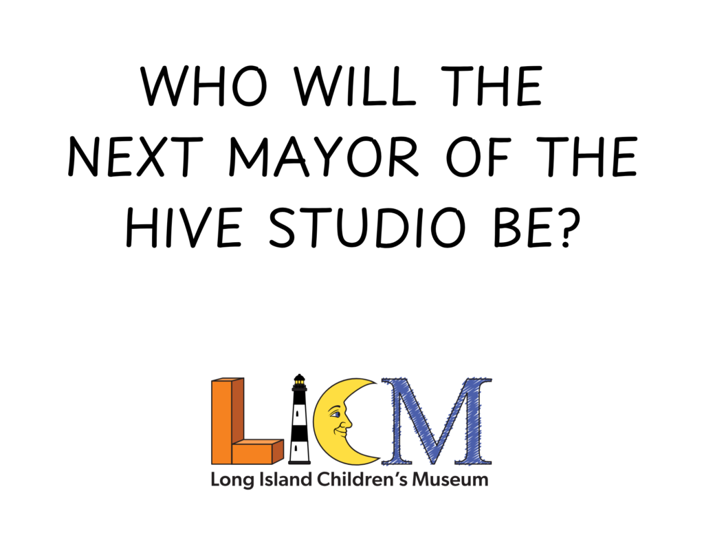 Text reading: Who will the next mayor of the Hive Studio be? with LICM logo underneath